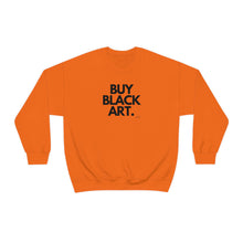 Load image into Gallery viewer, BUY BLACK ART. Unisex Sweatshirt