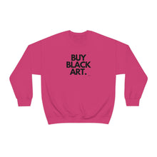 Load image into Gallery viewer, BUY BLACK ART. Unisex Sweatshirt