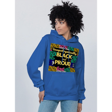 Load image into Gallery viewer, Unapologetically Black and Proud Unisex Hoodie

